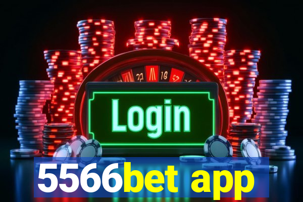 5566bet app